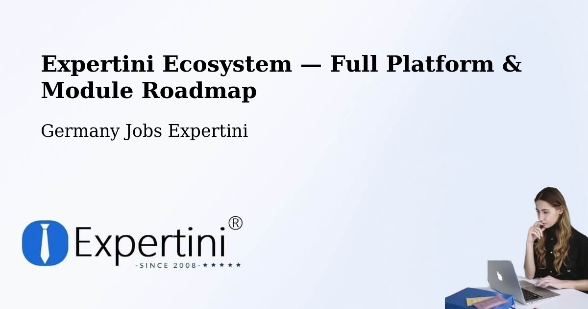 Expertini Ecosystem — Full Platform & Module Roadmap – Wesseling